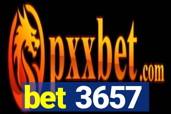bet 3657
